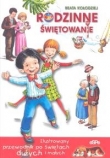 Rodzinne świętowanie