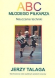 ABC młodego piłkarza nauczanie techniki