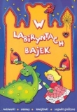 W labiryntach bajek