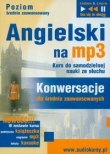 Angielski na MP3 Konwersacje dla średniozaawansowanych (Płyta CD)