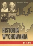 Historia wychowania t. 1 do 1795