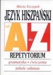 Język hiszpański od A do Z Repetytorium
