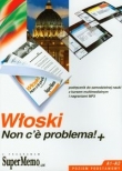 Włoski Non c'e' problema!+ (Płyta CD)