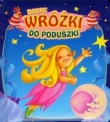 Dobre wróżki do poduszki