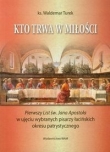 Kto trwa w miłości