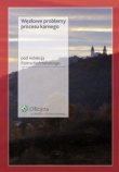 Węzłowe problemy procesu karnego