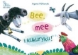 Bee mee i kukuryku