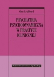 Psychiatria psychodynamiczna w praktyce klinicznej