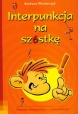Interpunkcja na szóstkę. Zasady interpunkcji z ćwiczeniami