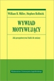 Wywiad motywujący -jak przygotować ludzi do zmiany