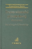 Prawo własności przemysłowej Komentarz