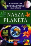 Nasza planeta ilustrowana encyklopedia dla dzieci