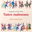 Tańce malowane CD + KS