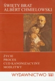 Święty Brat Albert Chmielowski