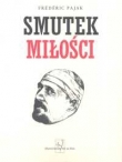 Smutek miłości