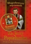Ksiądz Jerzy Popiełuszko Błogosławiony męczennik Pamiątka beatyfikacji z płytą CD