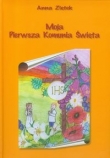 Moja Pierwsza Komunia Święta