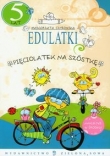 Edulatki Pięciolatek na szóstkę