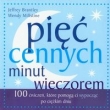 Pięć cennych minut wieczorem