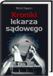 Kroniki lekarza sądowego