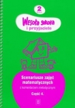 Wesoła szkoła i przyjaciele 2 scenariusze zajęć matematycznych z komentarzem metodycznym część 4