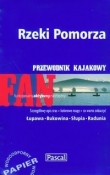 Rzeki Pomorza przewodnik kajakowy