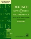 Deutsch Für Krankenpflege Und Hebammenkunde