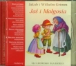 Jaś i Małgosia CD Słuchowisko dla dzieci