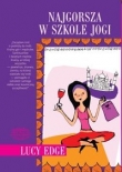 Najgorsza w szkole jogi