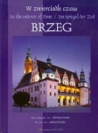 Brzeg W zwierciadle czasu In the mirrorof time Im Spiegel der Zeit