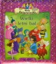 Małe księżniczki Wielki letni bal