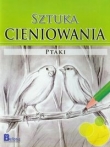 Sztuka cieniowania Ptaki