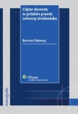 Ciężar dowodu w polskim prawie ochrony środowiska
