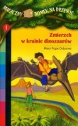 Magiczny domek na drzewie 1 Zmierzch w krainie dinozaurów