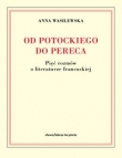Od Potockiego do Pereca