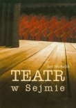 Teatr w Sejmie