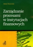 Zarządzanie procesami w instytucjach finansowych