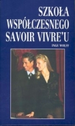 Szkoła współczesnego savoir vivre'u