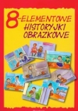 8-elementowe historyjki obrazkowe. 21 historyjek + kieszonki do układania