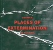 German places of extermination in Poland Niemieckie miejsca zagłady w Polsce wersja angielska