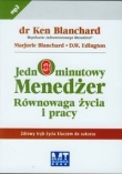 Jednominutowy menedżer Równowaga życia i pracy (Płyta CD)