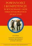 Powinności i kompetencje w wychowaniu osób niedostosowanych społecznie
