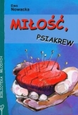 Miłość, psiakrew