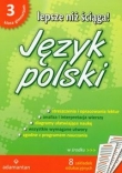 Lepsze niż ściąga Język polski 3