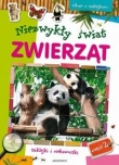 Niezwykły świat zwierząt. Część 2. Naklejki i ciekawostki