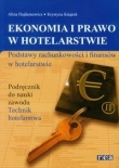 Ekonomia i prawo w hotelarstwie. Podstawy rachunkowości i finansów w hotelarstwie.