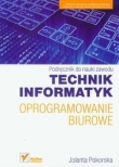 Oprogramowanie biurowe Podręcznik do nauki zawodu technik informatyk