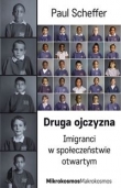 Druga ojczyzna Imigranci w społeczeństwie otwartym