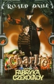 Charlie i fabryka czekolady