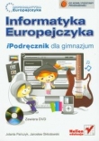 Informatyka Europejczyka. Gimnazjum. Podręcznik (+ DVD)